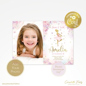 May include: A pink and gold photo invitation with a ballerina illustration and a floral design. The invitation says "Dance & Swirl" and "Amelia is turning 4".