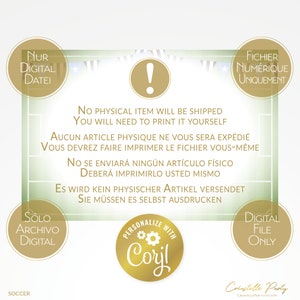 May include: A digital download graphic with text in English, French, German, Spanish, and Polish. The text states that no physical item will be shipped and that the buyer will need to print the file themselves. The graphic is decorated with a soccer field and stars.