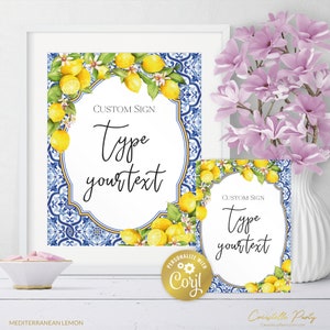 May include: Two printable signs with a blue and white tile pattern and lemons. The text on the signs says "CUSTOM SIGN type your text".