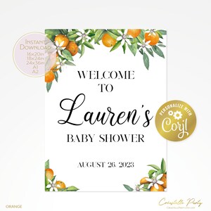 May include: Orange and white floral baby shower welcome sign with the text "Welcome to Lauren's Baby Shower August 26, 2023".