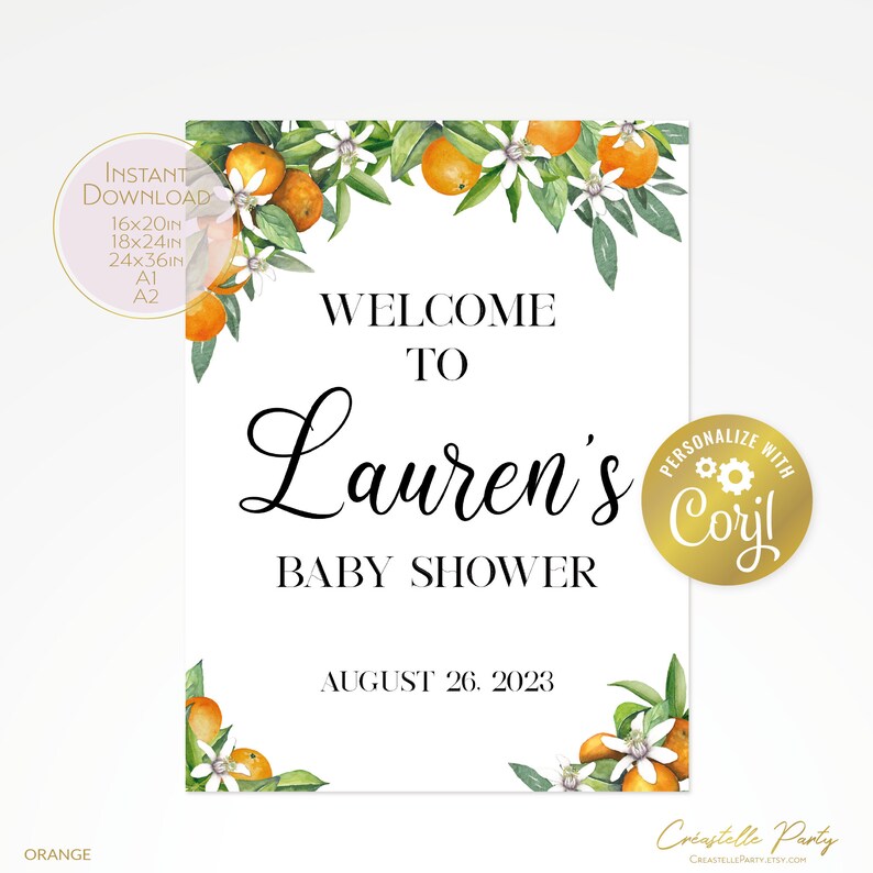 May include: Orange and white floral baby shower welcome sign with the text "Welcome to Lauren's Baby Shower August 26, 2023".