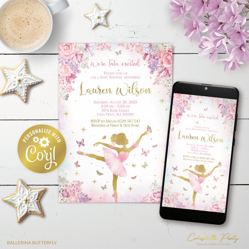 May include: Pink and gold baby shower invitation with a ballerina and butterflies. The invitation reads "We're Julu excited" and "Please join us for a baby shower honoring Lauren Wilson".