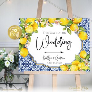 Mediterranean lemon This Way To The Wedding sign template, tuscan direction editable sign, azulejos blue tile printable, Corjl template