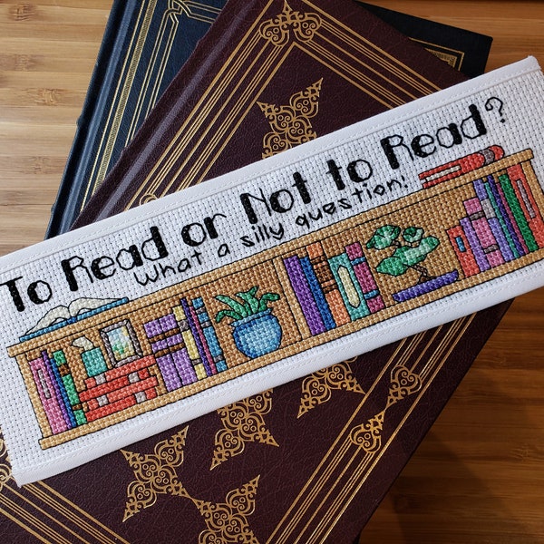 Bookmark Cross Stitch Pattern - To Read or Not to Read What a silly question - Christmas gift for reader and book lover