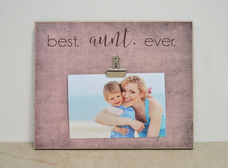 Personalized Photo Frame Gift For Aunt Best. Aunt. Ever. Etsy