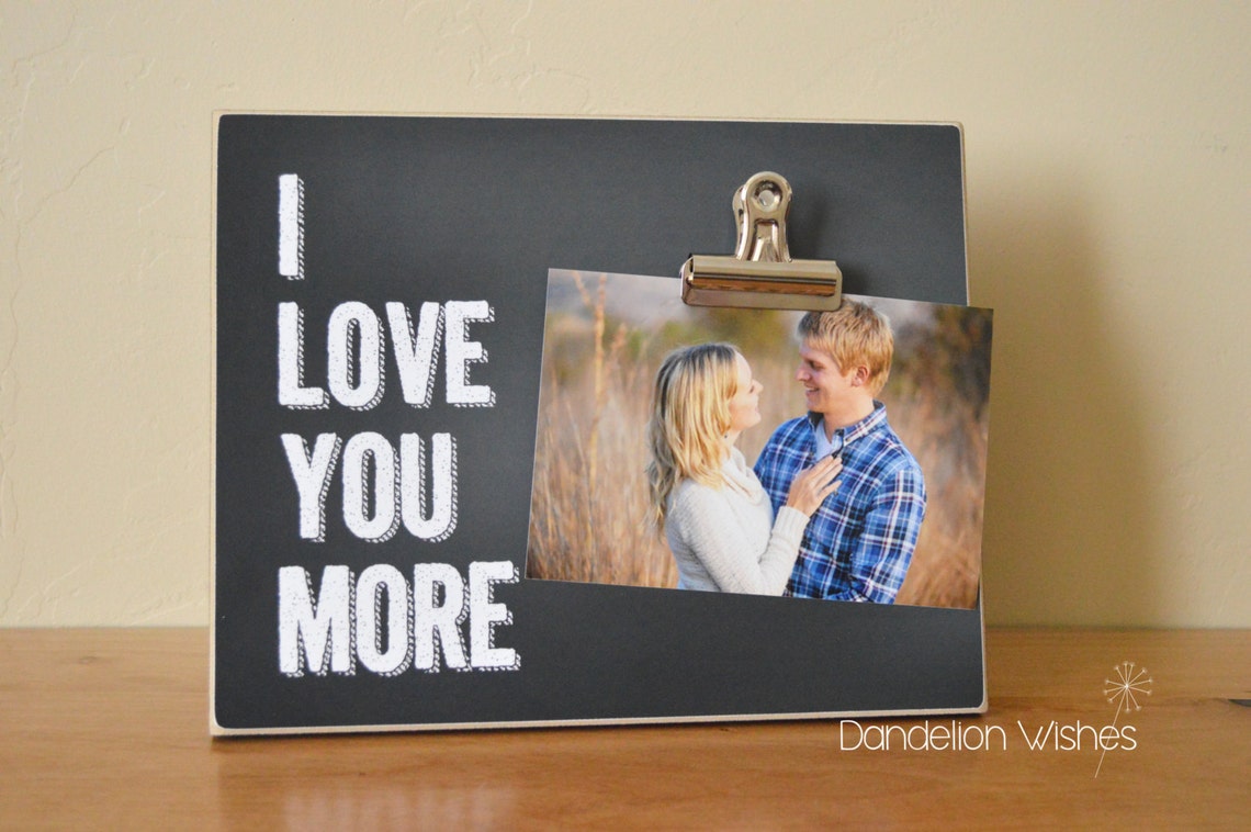 I LOVE YOU More Picture Frame Valentines or Anniversary Gift Etsy