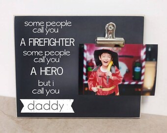 Firefighter Photo Frame, Father's Day Gift For Firefighter, Fireman Dad Picture Frame, Custom Firefighter Gift, Birthday Gift For Dad