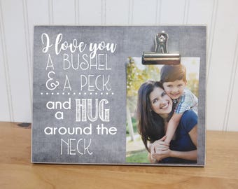 I Love You A Bushel And A Peck And A Hug Around The Neck, Custom Photo Frame, Christmas Idea, Gift for Grandma, Gift For Grandpa