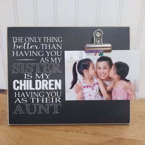 only the best sisters get promoted to auntie frame