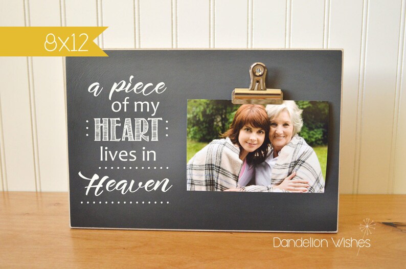 A Piece Of My Heart Lives In Heaven Sympathy Picture Frame 50