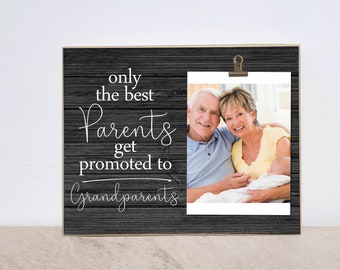 Only The Best Parents Get Promoted to Grandparents Photo Frame, New Grandparent Gift, Pregnancy Announcement Gift For Grandparents, 8x10 **