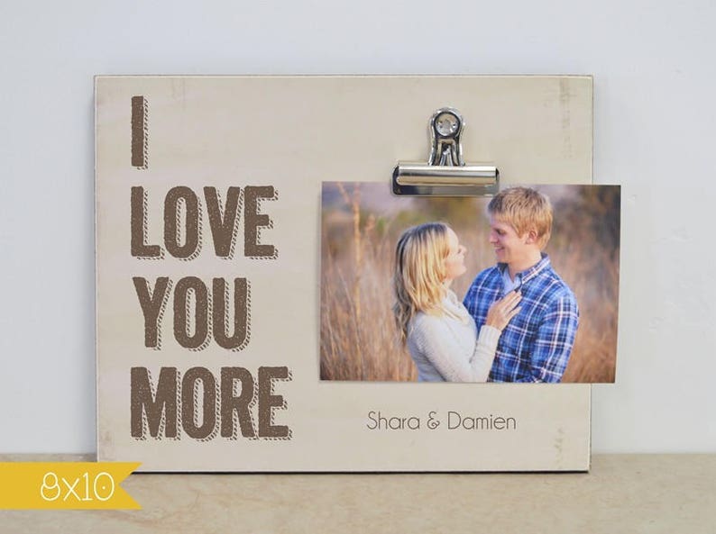 I LOVE YOU More Picture Frame Christmas or Anniversary Gift Etsy