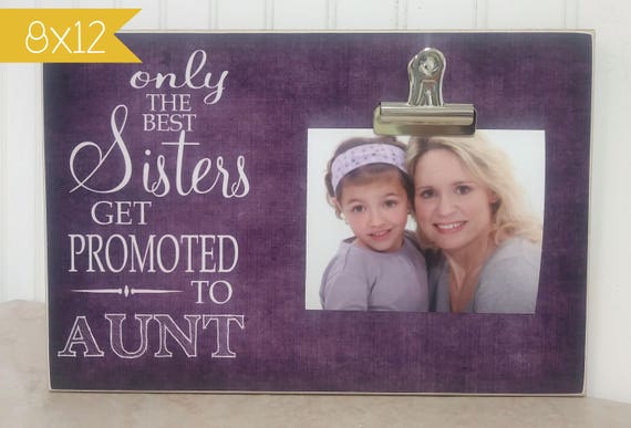 only the best sisters get promoted to auntie frame