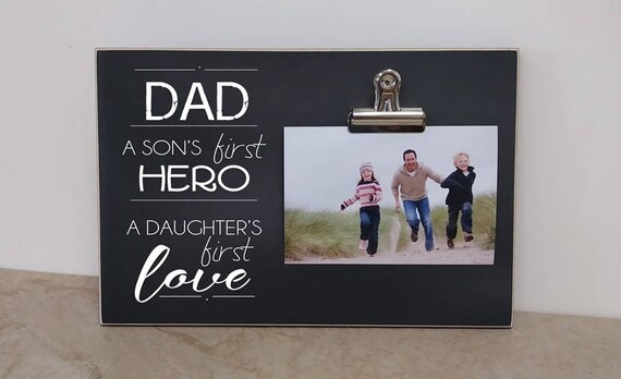 Daddy Sons First Hero Daughters First Love Custom Picture Frame First Fathers Day Gift Personalized Daddy Frame From Daughter Daddy From Son