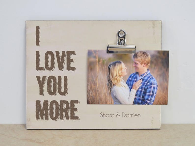 I LOVE YOU More Picture Frame Valentines or Anniversary Gift Etsy