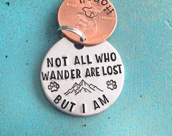 Not All Who Wander Are Lost But I Am Personalized Penny Pet ID Tag, Custom Funny Pet Identification Tag, Customizable Dog Tag, Mountains