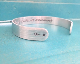 Mature Keep Fucking Swimming Hand Stamped Cuff Bracelet, Encouragement Gift, Motivational Inspirational Jewelry, Birthday Gift