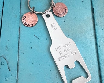 Fathers Day Christmas Gift, Personalized Dad Bottle Opener Keychain, Custom Beer Keychain, Birthday Gift From Son Daughter
