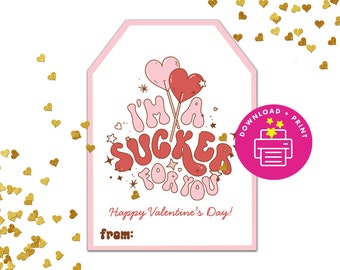 I'm A Sucker For You Valentine's Day Gift Tag, Lollipop Valentine's Day Tags Sucker School Tag Valentine Gift Tag Instant Download School