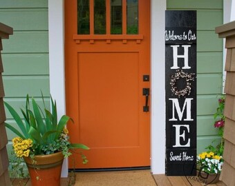 Home Sweet Home Porch Sign | Welcome | Black | 5FT