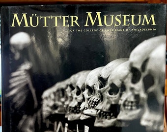 2 Books, Mutter Museum Historic Medical Photographs The College of Physicians of Philadelphia, First Edition 2002, Blast Books, New York, NY