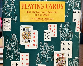 Book Hard Cover, 1931 "Playing Cards" The History and Secrets of the Pack, W. Gurney Benham,, Published by Spring Books London