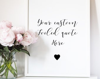 Any custom quote of your choice