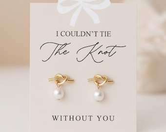 Tie the Knot Earrings with Bow Card  |  Pearl Knot Earrings | Bridesmaid Earrings  | Bridesmaid Proposal | Bridesmaid Box |  Bridesmaid Gift