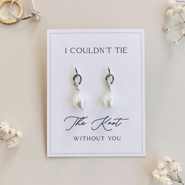 Tie the Knot Bridesmaid Earrings  |  Bridesmaid Card  | Bridesmaid Gift  | Pearl Knot Earrings  |  Bridesmaid Accessories for Bridesmaid Box