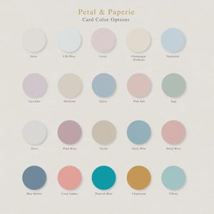 May include: A color chart titled Petal & Paperie Card Color Options featuring twenty circular swatches in various shades including white, blue, pink, beige, lavender, sage, and teal, each labeled with its specific color name underneath the circle.