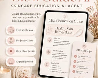 May include: A digital skincare education guide titled "GlowGuide AI" with the text "Healthy Skin Barrier Basics." The image includes a tablet, a card with aftercare tips, a candle, and decorative elements. The guide is for estheticians and beauty clinics.