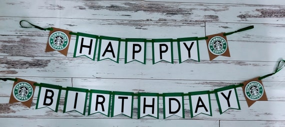 Starbucks Birthday Banner/starbucks Birthday Party/starbucks | Etsy