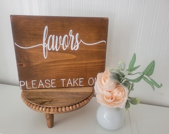 Favors Sign, Wedding Favors Sign, Rustic Wood Sign, Please Take One Sign, Wood Favors Sign, Wedding Sign, Wedding Reception Sign