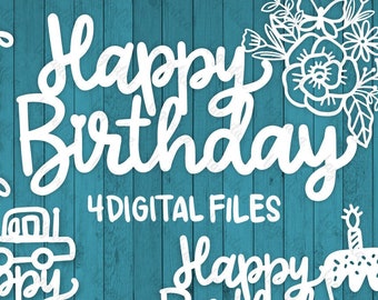 Happy Birthday SVG Cut Files Modern Fancy Floral, Car, Cake Lettering PNG Clipart handwritten Hand drawn Digital Files for creative people