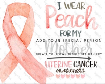 Uterine Cancer September Month Awareness Peach Ribbon Watercolor PNG Clipart Phrase Lettering I wear Support Hearts Oncology Sublimation