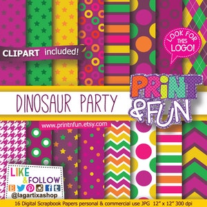 May include: A set of 16 digital scrapbook papers featuring a dinosaur party theme. The papers include various patterns in pink, green, yellow, orange, and white, with stars, circles, stripes, and chevron designs. The papers are 12 inches by 12 inches and 300 dpi.