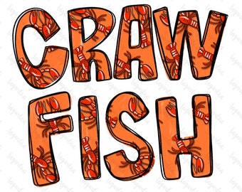 Crawfish Lobster Season Design Let the Good Times Boil Summer time Sublimation Digital Art for PNG hand drawn art design prints Sea Food