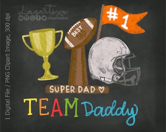 Father's Day American Football Chalk Overlays Sidewalk ART Overlays DAD hand lettering, Couch PNG best dad ever clipart photo quotes grandpa