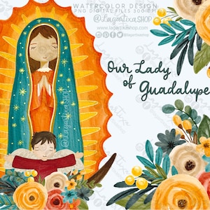 Virgencita De Guadalupe Mexico Acuarela Clipart pintado a mano para Invitaciones tarjetas etiquetas Flores acuarela Papel Digital Floreado