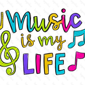 La musica è il mio design di sublimazione della vita | Musica File digitale Note musicali T-shirt Immagine PNG scritte scarabocchi disegnati a mano | Download istantaneo