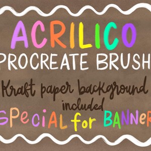 Puede incluir: Un fondo marrón con un borde blanco ondulado y texto colorido. El texto dice "ACRILICO PROCREATE BRUSH" en varios colores. Debajo, en escritura negra, dice "Kraft paper background included Special for BANNER".