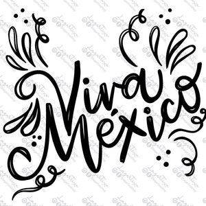 Viva Mexico Sublimation Digital Image Handwritten Design Mexican Party September, Independence day, PNG México Modern Lettering, cut files