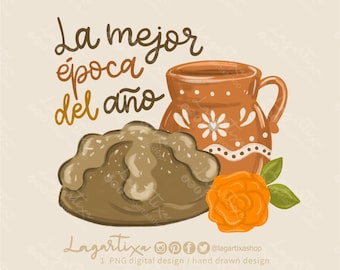 Pode incluir: Ilustração de uma cena tradicional mexicana do Dia dos Mortos. Apresenta um pan de muerto castanho, uma caneca de terracota com desenhos florais e uma rosa laranja. O texto diz "La mejor época del año."