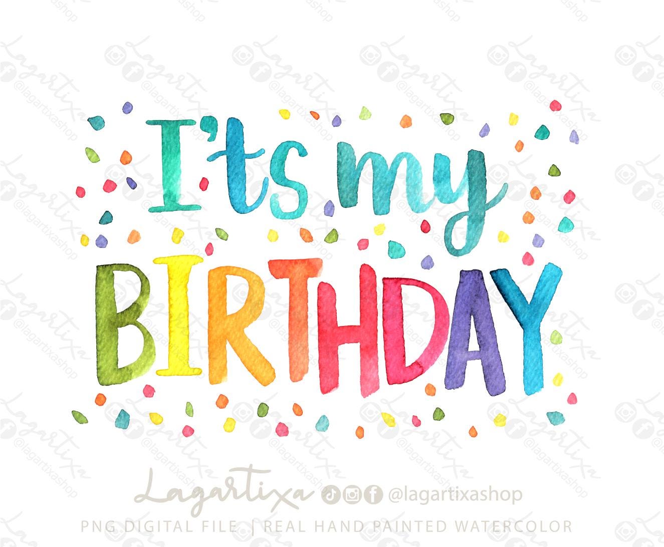 È il mio compleanno con coriandoli arcobaleno e scritte ad acquerello | Clipart PNG | Archivio digitale | Scritto a mano | per le carte | decorazione per feste