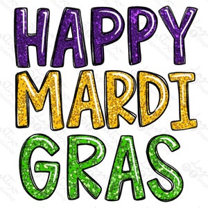 Happy Mardi Gras Design, Sublimation, Art numérique, Saison du Carnaval, DTF PNG art dessiné à la main, pour les imprimés de t-shirts, gobelets, paillettes scintillantes