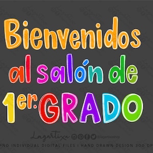 Bienvenidos al Salón de Primer Grado | Spanish Classroom | Back to School, Elementary, Spanish Teacher Decoration | Clipart PNG | hand drawn