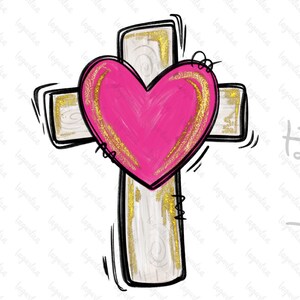 Valentine Cross Pink Heart Sublimation Design | Easter Christian | Hand Drawn | PNG Digital Download | Towel Design | Shirt Design | Verse