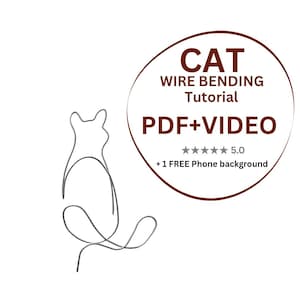 Wire Cat Tutorial PDF + VIDEO Step-by-Step Wire Bending Guide, Instant Download, Cat Bookmark, Bag Charm, Wire Art for Beginners