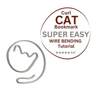 Wire Curl Cat Bookmark Tutorial, Beginner Wire Bending PDF, Super Easy Steps, Instant Download