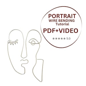 Puede incluir: Una escultura de alambre de color plateado que forma el retrato de una cara en una línea continua con un ojo cerrado y un ojo circular. Una insignia circular contiene el texto PORTRAIT WIRE BENDING Tutorial PDF+VIDEO y cinco estrellas grises con 5.0.